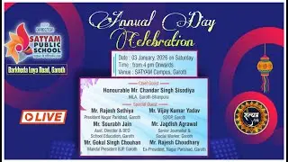 The Principal, Management, Staff & Students of Satyam Public School ANNUAL DAY CELEBRATION 2026