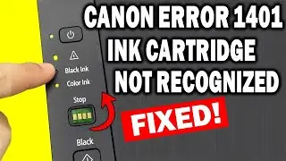 How to Fix The Following Ink Cartridge Cannot Be Recognized | Canon Printer Error 1401/1687