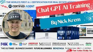 Nick Krem - A.I. and ChatGPT Training as a Real Estate AGENT/ Education Hosted by Fast Action Realty