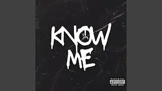 Know Me