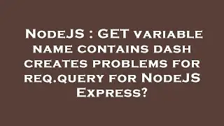 NodeJS : GET variable name contains dash creates problems for req.query for NodeJS Express?