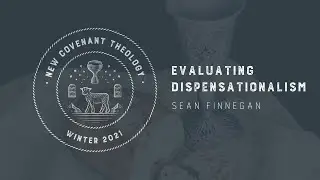 3 Evaluating Dispensationalism
