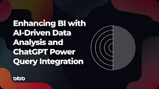 Enhancing BI with AI-Driven Data Analysis and ChatGPT Power Query Integration