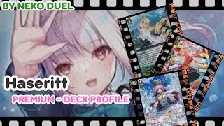 [Premium] Deck Profile - Haseritt & Chouchou 