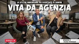 VITA DA AGENZIA: I Buoni Propositi