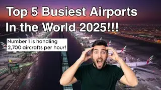 Top 05 Most Busiest Airports in the World 2025 | Official Ranking | #busiestairports #airport #2025