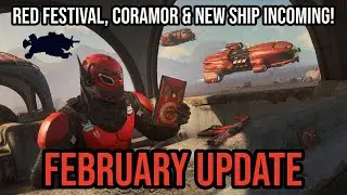 Star Citizen February 2026 Update - Coramor, Red Festival, New Ship & Big Changes Incoming!