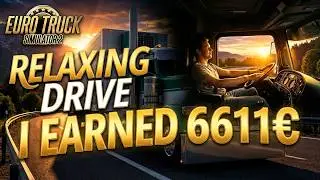 Euro Truck Simulator 2 Long Haul | Scenic European Trucking