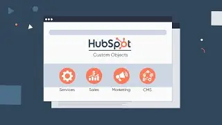 Decoding the &lsquo;What&rsquo; and &lsquo;Why&rsquo; of HubSpot Custom Objects