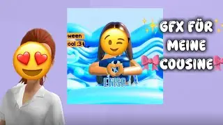 🎀ICH MACHE EIN GFX F&Uuml;R MEINE COUSINE🎀#viral #roblox #gfxroblox 