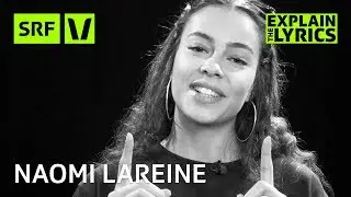 Naomi Lareine &laquo;Get It&raquo; | Explain the Lyrics | Bounce | SRF