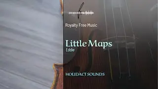 Royalty Free Music: Little Maps - Eddie