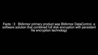 BitArmor Top  #5 Facts