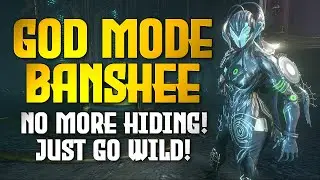 God Mode Banshee | High Survivability/Insane Damage Helminth Combo [Warframe]