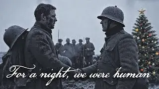 For a Night, We Were Human | The Christmas Truce Music Video