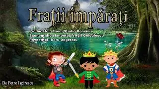 FRATII IMPARATI de PETRE ISPIRESCU