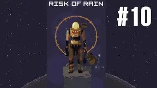 Tom plays Risk of Rain (PC) - Episode 10