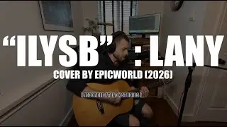I Love You So Bad - LANY | 12-String Acoustic Cover