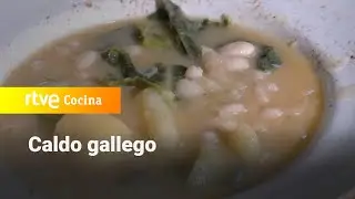 Caldo gallego - Ahora o nunca | RTVE Cocina