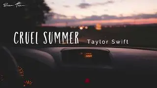 Cruel Summer - Taylor Swift [lyrics & vietsub]