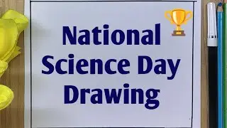National Science Day Drawing| Science Day Drawing| Science Day Poster Drawing| Science Day