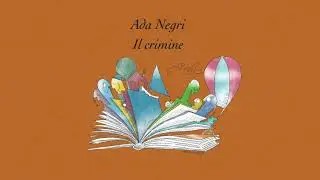 Ada Negri - Il crimine