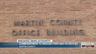 Martin County Commissioners to consider porn ban policy on county devices