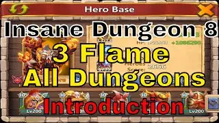 Castle Clash Insane Dungeon 8 Series: 3 Flaming All Dungeons Introduction