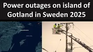 Power outages on island of Gotland Sweden | Power outages island of Gotland in Sweden Today 2025