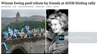Excerpt from the National &ldquo;Winnie Ewing paid tribute by friends at AUOB Stirling rally&rdquo;
