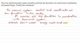 Nervous and hormoneal system together perform the functions of control and coordination in human bei