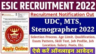 ESIC Recruitment 2022 | ESIC Recruitment 2022 Apply Online | ESIC Bharti 2022/ ESIC Form Kaise Bhare