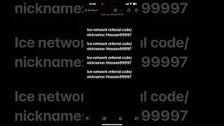 Ice network referral code/nickname code     Hassan99997