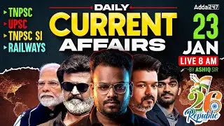 23 January Current Affairs 2026 | Current Affairs Today in Tamil | Daily Current Affairs | Ashiq Sir