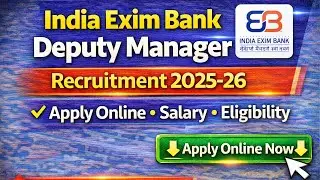 India Exim Bank Deputy Manager Recruitment 2025-26 | Apply Online, Salary & Eligibility