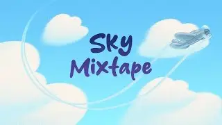 [bits and bops] ~ sky mixtape (PERFECT)