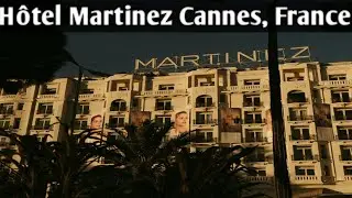 H&ocirc;tel Martinez Cannes | Iconic Luxury Hotel on La Croisette 🇫🇷