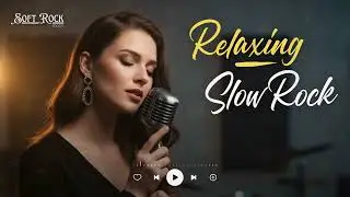 Smooth Slow Rock Power Ballads &ndash; Late Night Rock Vibes