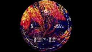 ESHU - WINTER TRACK | FRAKTUR EP | ESHU010 | ESHU RECORDS