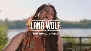 Lana Wolf - Love Being a 70's Child (preview)