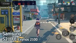 Zenless Zone Zero | Exynos 2100 | Samsung S21 FE