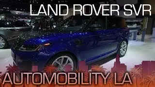 Land Rover SVR: Land Rover &mdash; это прежде всего детали дизайна &mdash; Автосалон в Лос-Анджелесе 2017