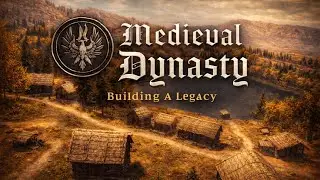 Autumn 🍂 Adventures | Medieval Dynasty