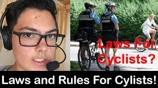 BE SAFE! Laws and Rules of Cycling