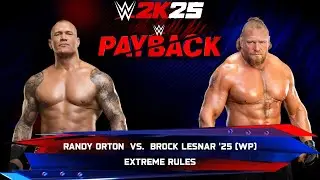 WWE 2k25 - Рэнди Ортон победил Брока Леснара: матч по правилам экстремального режима на Payback