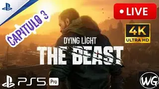 DYING LIGHT: THE BEAST 🔥 Gameplay en Español | DIRECTO Survival Horror ZOMBIES Capitulo 3