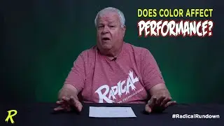 Does Color Affect Performance? - #RadicalRundown