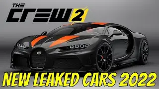 THE CREW 2 LEAKED *NEW*  Bugatti Chiron Super Sport 300+ FULL CAR LIST