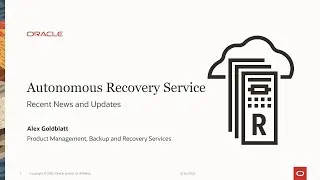 Database Backup and Recovery Office Hours:​ Autonomous Recovery Service - Recent News and Updates