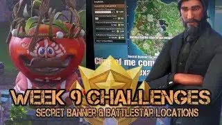Fortnite - Week 9 Challenges/With Secret Banner & Battlestar Locations.
